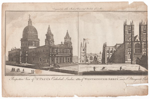 Perspective View of St Pauls Cathedral London; also Westminster-Abbey, and St Margaret's Church